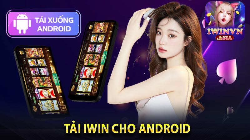 Tải IWIN cho Android